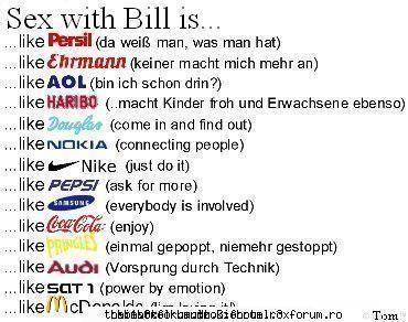 sex with bill is like - like Persil (... nush sa traduc fraza asta ) like - Bill